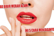 Mau Bibir Merah Alami, Ini 5 Cara Menjaganya!
