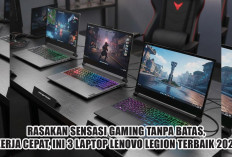Rasakan Sensasi Gaming Tanpa Batas, Kerja Cepat, Ini 3 Laptop Lenovo Legion Terbaik 2025