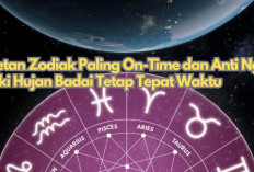 Waktu Adalah Segalanya: Ini 5 Zodiak Paling On-Time dan Anti Ngaret, Meski Hujan Badai, Tetap Tetap Waktu!