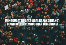 Biang Keladi Pembusukan Demokrasi, Mahasiswi Universitas Andalas Menggugat Budaya 'Asal Bapak Senang'