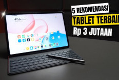 5 TOP Tablet Terbaik 3 Jutaan Februari 2026: Spek Gahar untuk Kerja dan Game!