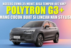 Ngecas Cuma 35 Menit, Bisa Tempuh 402 Km? Gila Sih, Polytron G3+ Emang Cocok Buat Si Lincah Nan Stylish!