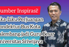 Sumber Inspirasi! Lika-Liku Perjuangan Kondektur Bus Kota Palembang jadi Guru Besar Universitas Sriwijaya