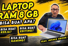 Bisa Apa Saja dengan RAM 8 GB? Uji Performa Kerja & Gaming Infinix XBOOK 15