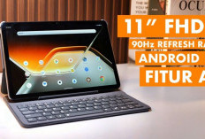 WOW! Tablet 2,5 Jutaan Ini Punya Layar 11 Inci FHD+ dan Baterai 7000mAh, Bisa Temani Aktivitasmu Seharian!