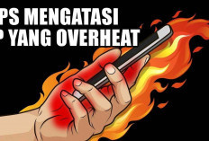 Ga Perlu Bingung, Begini Cara Ampuh Mengatasi HP Overheat, Sederhana Tapi Berhasil!