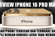 Review iPhone 16 Pro Max: Smartphone Terbesar dan Termahal dari Apple dengan Dimensi Layar yang Memukau