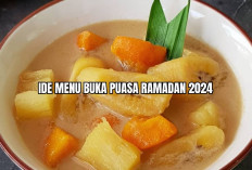 Ide Menu Buka Puasa Ramadan 2024 yang Praktis dan Simple, Nikmatnya Buka Puasa Menggugah Selera!