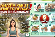 Rahasia Perut Kempes Bebas Keroncongan! Ini 6 Tips Agar Tidak Mudah Lapar Seharian Saat Diet