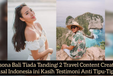 Pesona Bali Tiada Tanding! 2 Travel Content Creator Asal Indonesia ini Kasih Testimoni Anti Tipu-Tipu