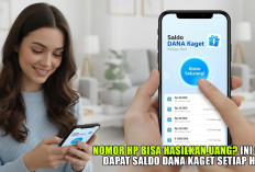 Nomor HP Bisa Hasilkan Uang? Ini Cara Dapat Saldo DANA Kaget Setiap Hari