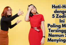 Waspada! 5 Zodiak Ini Paling Rentan Tersinggung Padahal Paling Suka Menyinggung, Siapa Saja Mereka?           