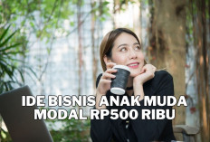 8 Ide Bisnis Anak Muda Bermodal Rp500 Ribu Bisa Untung Rp10 Juta dalam Sebulan