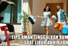 Tips Aman Tinggalkan Rumah Saat Libur Akhir Tahun, Waspada Pencurian!