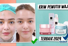 5 Produk Skincare Terbaik di Indonesia, Kulit Lebih Sehat dan Glowing