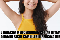 7 Rahasia Mencerahkan Ketiak Hitam, Dijamin Bikin Kamu Lebih Percaya Diri