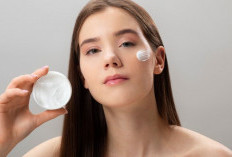 Ternyata Ini Manfaat Melakukan Skincare Harian untuk Kulit Wajah, Berikut Rekomendasi Produk yang Berkualitas