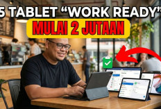 5 Tablet dengan Performa Setara Laptop, Flagship Terbaik dan Pilihan Terjangkau di Tahun 2026!