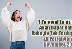 Siap-Siap Senyum Lebar! 7 Tanggal Lahir Ini Akan Dapat Kabar Bahagia Tak Terduga di Pertengahan November 2024