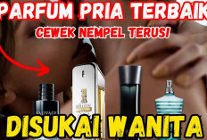 Bikin Wanita Klepek Klepek, Ini Deretan Parfum Pria yang Wanginya Disukai Wanita!