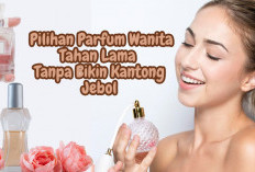 4 Pilihan Parfum Wanita Tahan Lama Tanpa Bikin Kantong Jebol, Tampil Wangi yang Tak Kenal Usia!
