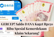 GERCEP! Saldo DANA Kaget Rp150 Ribu Spesial Kemerdekaan, Klaim Sekarang!