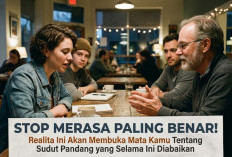 Stop Merasa Paling Benar! Realita Ini Akan Membuka Mata Kamu Tentang Sudut Pandang yang Selama Ini Diabaikan
