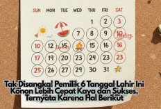 Tak Disangka! Pemilik 6 Tanggal Lahir Ini Konon Lebih Cepat Kaya dan Sukses, Ternyata Karena Hal Berikut