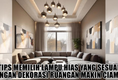 Tips Memilih Lampu Hias yang Sesuai dengan Dekorasi Ruangan Makin Ciamik