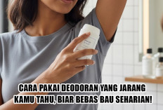 Cara Pakai Deodoran yang Jarang Kamu Tahu, Biar Bebas Bau Seharian!