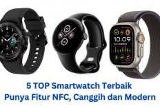 5 TOP Smartwatch Terbaik Punya Fitur NFC, Canggih dan Modern