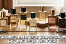 7 Parfum Aroma Vanilla dengan Ketahanan Maksimal, Wangi Manis yang Tak Pernah Gagal!