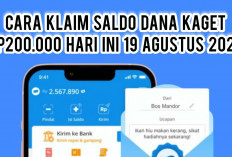 Cara Klaim Saldo DANA Kaget Rp200.000 Hari Ini 19 Agustus 2025, Buruan Siapa Cepat Dia Dapat!