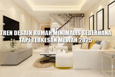 Tren Desain Rumah Minimalis Sederhana Tapi Terkesan Mewah 2025, Inspirasi untuk Hunian yang Elegan
