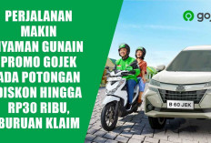 Perjalanan Makin Nyaman Gunain Promo GoJek Ada Potongan Diskon Hingga Rp30 Ribu, Buruan Klaim