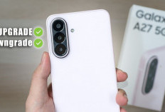 Review Samsung Galaxy A27 5G, Ponsel Kelas Menengah dengan Performa Kencang dan Dukungan Update hingga 6 Tahun