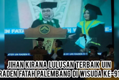 Lulusan Terbaik UIN Raden Fatah Palembang di Wisuda ke-91, ini Koleksi Prestasi Jihan Kirana