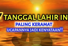 Hati-hati! 7 Tanggal Lahir Paling Keramat Menurut Primbon Jawa, Ucapannya Bisa Berubah Jadi Takdir!