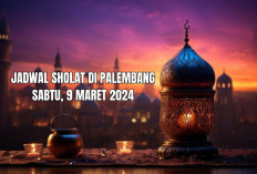 Jadwal Waktu Sholat di Palembang Beserta Niat Hari Ini, Sabtu 9 Maret 2024