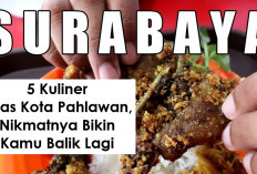 5 Kuliner Khas Kota Pahlawan, Nikmatnya Bikin Kamu Balik Lagi