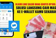 Gercep! Klaim Link Saldo DANA Gratis Rp100.000, Solusi Langsung Cair Masuk ke e-Wallet Kamu Sekarang