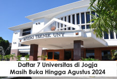 Update Terbaru! Daftar 7 Universitas di Jogja Masih Buka Hingga Agustus 2024, Buruan Daftar