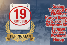 Setiap Tanggal 19 Oktober Punya Banyak Arti, dari Hari Sahabat Baru hingga Momen Evaluasi Hidup