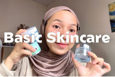 Inilah 3 Rangkaian Basic Skincare Bagi Pemula untuk Skin Barrier, Berikut Rekomendasi Produknya