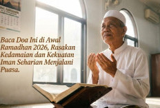 Baca Doa Ini di Awal Ramadhan 2026, Rasakan Kedamaian dan Kekuatan Iman Seharian Menjalani Puasa