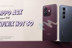 Perbandingan Infinix Hot 50 vs Oppo A3X, 2 HP Kelas Menengah dengan Harga Memikat