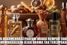 Berkelas dan Penuh Karisma! 6 Rekomendasi Parfum Wangi Rempah yang Meninggalkan Jejak Aroma Tak Terlupakan