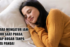 7 Cara Mengatur Jam Tidur Saat Puasa, Tetap Bugar Tanpa Mata Panda!