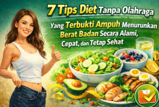 7 Tips Diet Tanpa Olahraga yang Terbukti Ampuh Menurunkan Berat Badan Secara Alami, Cepat, dan Tetap Sehat