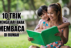Gampang! Ini 10 Trik Mengajari Anak Membaca di Rumah